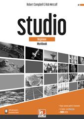 Studio. Beginner. Workbook. Con e-zone. Per il biennio delle Scuole superiori. Con e-book. Con espansione online