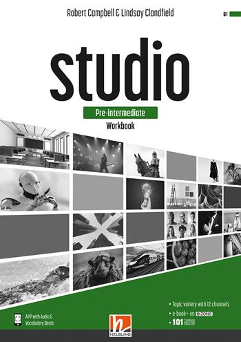 Studio. Pre-intermediate. Workbook. Per il biennio delle Scuole superiori. Con e-book. Con espansione online - Robert Campbell, Lindsay Clandfield - Libro Helbling 2021 | Libraccio.it