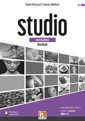 Studio. Intermediate. Workbook. Per il biennio delle Scuole superiori. Con e-book. Con espansione online