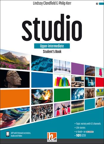 Studio. Upper-intermediate. Student's book. Per il triennio delle Scuole superiori. Con e-book. Con espansione online - Lindsay Clandfield, Philip Kerr - Libro Helbling 2021 | Libraccio.it