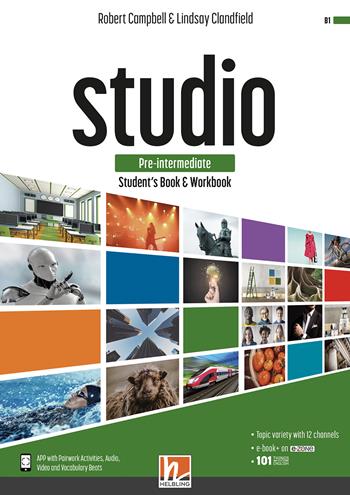 Studio. Pre-Intermediate. Student's book and Workbook. Con e-zone (combo full version). Con e-book. Con espansione online - Robert Campbell, Rob Metcalf, Lindsay Clandfield - Libro Helbling 2021 | Libraccio.it