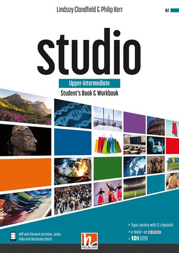 Studio. Upper-Intermediate. Student's book and Workbook. Con e-zone (combo full version). Con e-book. Con espansione online - Robert Campbell, Rob Metcalf, Lindsay Clandfield - Libro Helbling 2021 | Libraccio.it