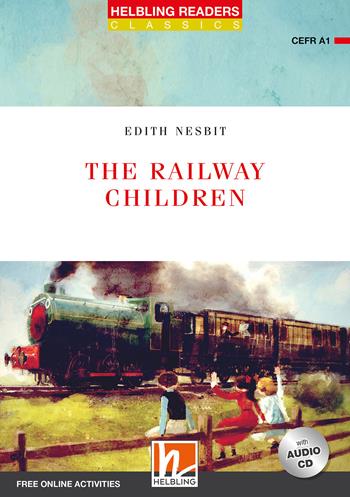 The railway children. Level A1. Helbling readers red series. Con CD Audio. - Edith Nesbit - Libro Helbling 2020 | Libraccio.it