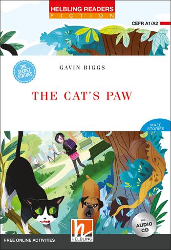 The cat's paw. Helbling Readers Red Series. Fiction Maze Stories. Fiction registrazione in inglese britannico. Level A1-A2. Con CD-Audio. Con Contenuto digitale per accesso online - Gavin Biggs - Libro Helbling 2021 | Libraccio.it