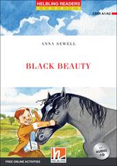 Black beauty. Helbling readers red series. Level A1-A2. Con e-book. Con espansione online. Con CD-Audio