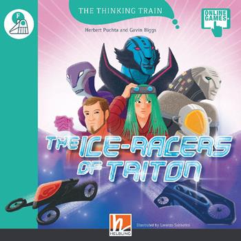 The ice-racers of Triton. Level F. The thinking train. Registrazione in inglese britannico. Con e-zone kids. Con espansione online - Herbert Puchta, Gavin Biggs - Libro Helbling 2023 | Libraccio.it