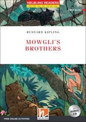 Mowgli's brothers. Level A1-A2. Helbling Readers Red Series - Classics. Con espansione online. Con CD-Audio