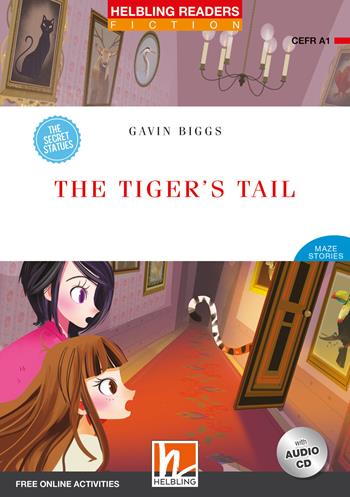 The tiger's tail. Helbling readers red series. Con espansione online: e-zone. Con CD-Audio - Gavin Biggs - Libro Helbling 2021 | Libraccio.it