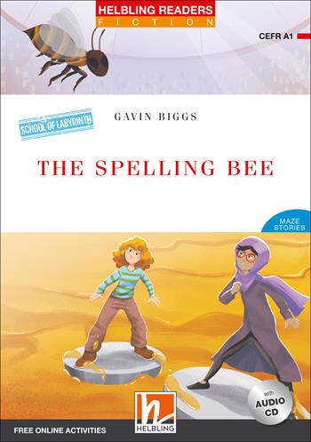 The spelling bee. Livello 1 (A1). Helbling readers red series. Con CD Audio. - Gavin Biggs - Libro Helbling 2022 | Libraccio.it
