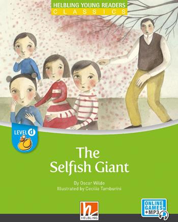 The selfish giant. Helbling young eeaders. Classics. Registrazione in inglese britannico. Level D. Con e-zone kids. per accesso online - Oscar Wilde - Libro Helbling 2022 | Libraccio.it