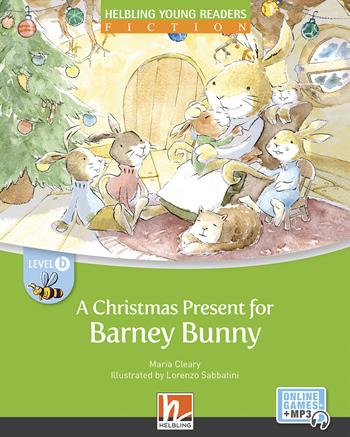 A Christmas present for barney bunn. Level B. Helbling young readers. Fiction registrazione in inglese britannico. Con e-zone kids. Con espansione online - Maria Cleary - Libro Helbling 2022 | Libraccio.it