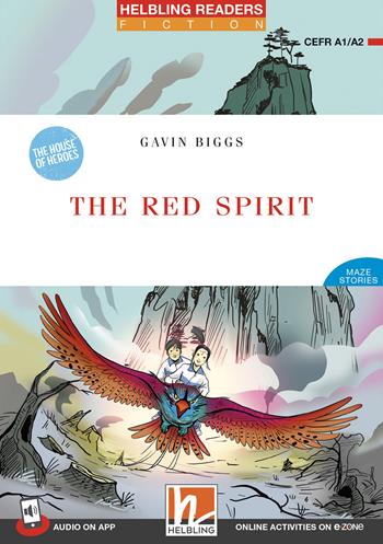 The red spirit. Helbling Readers Red Series. Fiction Maze Stories - The House of Heroes. Registrazione in inglese britannico. Level 2 A1/A2. Con CD-Audio. per accesso online - Gavin Biggs - Libro Helbling 2022 | Libraccio.it