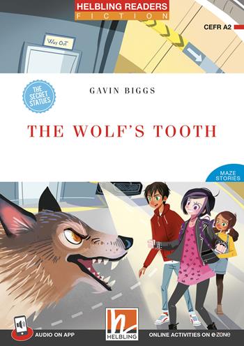 The wolfs tooth. Helbling Readers Red Series. Fiction Maze Stories. The Secret Statues. Registrazione in inglese britannico. Level 3 A2. Con CD-Audio. Con Contenuto digitale per accesso online - Gavin Biggs - Libro Helbling 2022 | Libraccio.it