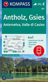 Anterselva, Valle di Casies. Ediz. italiana e tedesca. Con carta escursionistica