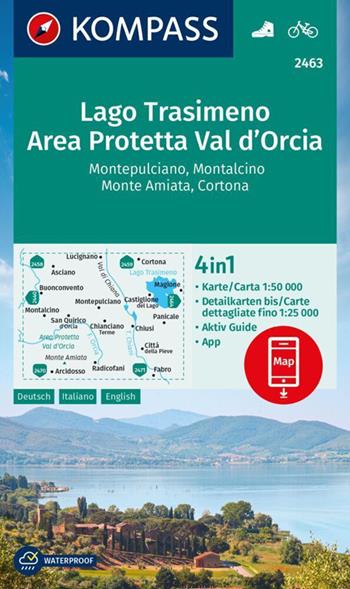 Cartina escursionistica n. 2463 Lago Trasimeno, Area Protetta Val d'Orcia, Montepulciano, Montalcino, Monte Amiata, Cortona  - Libro Kompass 2023 | Libraccio.it