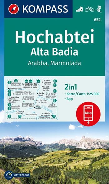 Cartina escursionistica n. 652 Alta Badia, Arabba, Marmolada  - Libro Kompass 2023 | Libraccio.it