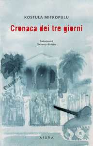 Cronaca Dei Tre Giorni