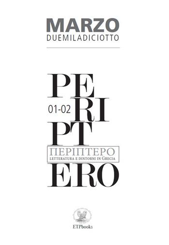 Periptero. Letteratura e dintorni in Grecia (2018). Vol. 1-2: Marzo.  - Libro ETPbooks 2018 | Libraccio.it
