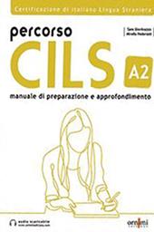 Percorso CILS A2. Test di preparazione. Con audio scaricabile