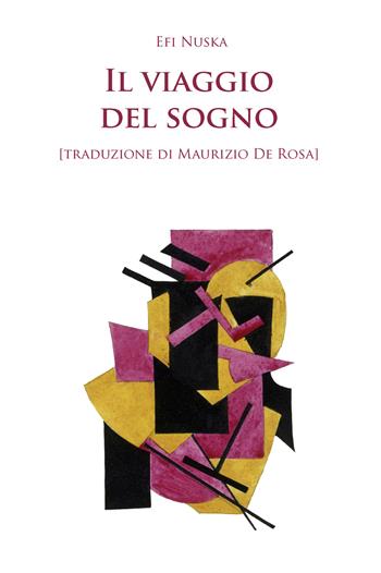 Il viaggio del sogno - Efi Nuska - Libro ETPbooks 2023, Novecento | Libraccio.it