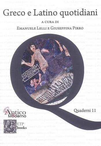 Greco e latino quotidiani  - Libro ETPbooks 2025, Quaderni AICC | Libraccio.it