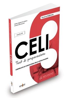 Celi 3. Test di preparazione. Livello intermedio B2. Nuova ediz. Con File audio per il download - Maria Angela Cernigliano, Antonio Damascelli - Libro Ornimi Editions 2020 | Libraccio.it