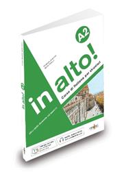in alto! Livello A2. Con CD-Audio. Con Contenuto digitale per accesso online - Fiorenza Quercioli, Giulia Tossani - Libro Ornimi Editions 2021 | Libraccio.it