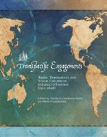 Transpacific Engagements  - Libro Getty Trust Publications | Libraccio.it