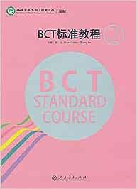 BCT standard course 2. Per le Scuole superiori - Jie Zhang - Libro Peoples Education Press 2016 | Libraccio.it