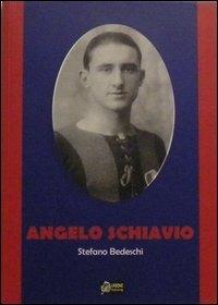 Angelo Schiavo - Stefano Bedeschi - Libro Urbone Publishing 2012 | Libraccio.it