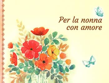 Per la nonna con amore - Monika Kopribova - Libro F-Libri 2019 | Libraccio.it