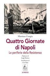 Quattro giornate di Napoli. Le periferie della resistenza