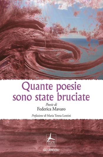 Quante poesie sono state bruciate - Federica Mavaro - Libro 4Punte edizioni 2024, Gli angoli | Libraccio.it