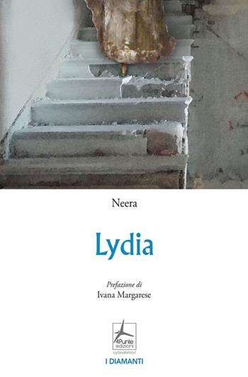 Lydia - Neera - Libro 4Punte edizioni 2024, I diamanti | Libraccio.it