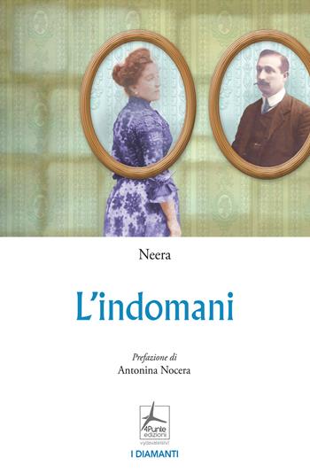 L'indomani - Neera - Libro 4Punte edizioni 2024, I diamanti | Libraccio.it