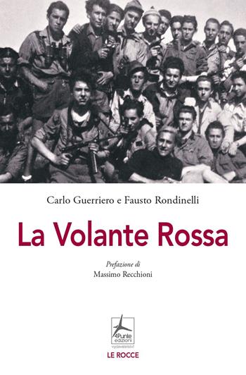 La Volante Rossa - Carlo Guerriero, Fausto Rondinelli - Libro 4Punte edizioni 2021 | Libraccio.it