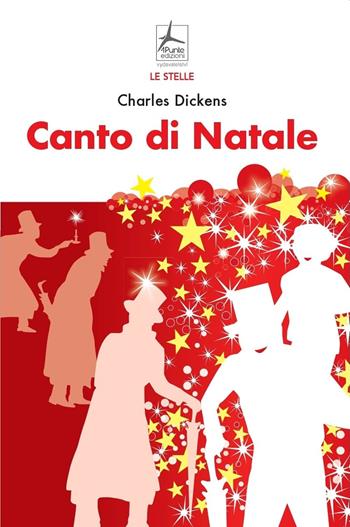 Canto di Natale - Charles Dickens - Libro 4Punte edizioni 2021 | Libraccio.it