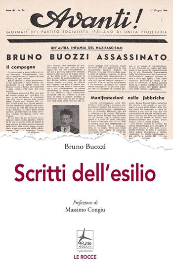 Scritti dell'esilio - Bruno Buozzi - Libro 4Punte edizioni 2021 | Libraccio.it