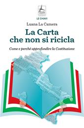 La carta che non si ricicla. Come e perché approfondire la Costituzione