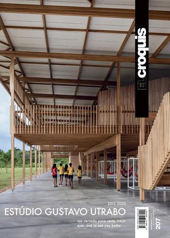 El Croquis. Ediz. inglese e spagnola. Vol. 207: Estudio Gustavo Utrabo (2015-2020)  - Libro El Croquis 2021 | Libraccio.it