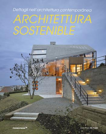 Architettura sostenibile  - Libro Promopress 2022 | Libraccio.it