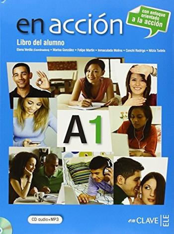 En accion nivel. A1. Libro del alumno-Cuaderno de actividades. Con CD Audio. Per la Scuole superiori. Vol. 1  - Libro En Clave-Ele 2012 | Libraccio.it