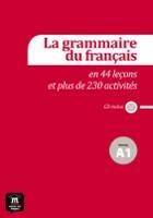 Grammaire du français en 44 leçons. Niveau A1.