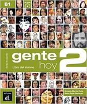 Gente hoy. Libro del alumno. Con CD. Con espansione online. Vol. 2