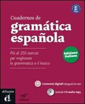 Cuadernos de gramática española. Ediz. italiana. Con espansione online. Con CD Audio.