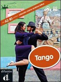Tango. Marca America latina. Ediz. Italia. Con DVD - Cecilia Bembibre - Libro Difusion 2013 | Libraccio.it