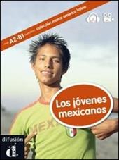 Los jovenes mexicanos. Marca America latina. Ediz. Italia. Con DVD