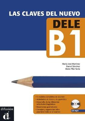Las claves del nuevo. Dele B1. Libro de alumno. Con CD Audio. Con espansione online - E. Conejo, M. P. Soria, Daniel Sanchez Peralta - Libro Difusion 2012 | Libraccio.it
