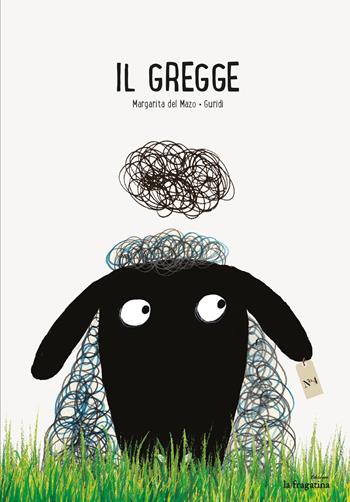 Il gregge. Ediz. multilingue - Margarita Del Mazo, Guridi - Libro Fragatina 2014, Lo mullarero | Libraccio.it