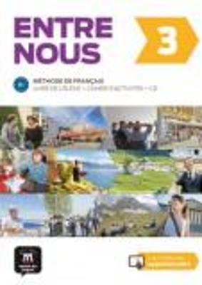 Entre nous. Per le Scuole superiori. Vol. 3  - Libro Maison Des Langues Editions 2017 | Libraccio.it